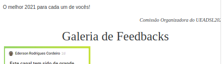 O melhor 2021 para cada um de vocês! Comissão Organizadora do UEADSL - GALERIA DE FEEDBACKS